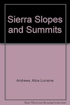 Paperback Sierra Slopes and Summits Book