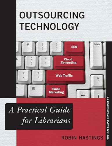 Outsourcing Technology: A Practical Guide for Librarians: 4 view 2