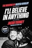 I'll Believe in Anything: The Making of Heated Rivalry Season 1 (The Annotated Scripts) (English Edition)