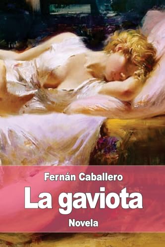 La gaviota (Spanish Edition)