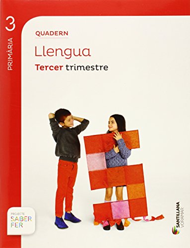 Quadern Llengua Proyecte Saber Fer 3º Primaria 3º Trimestre Edicion 20
