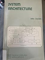 System Architecture (Microprocessor software engineering concepts series) 0935230025 Book Cover