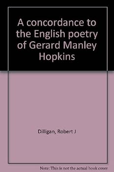 A concordance to the English poetry of Gerard Manley Hopkins,