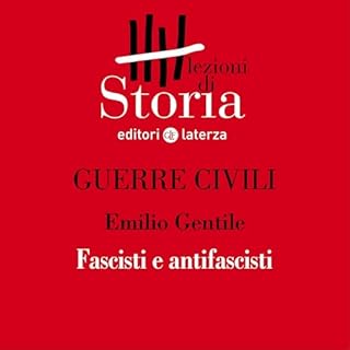 Guerre civili - Italia. Fascisti e antifascisti copertina
