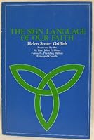 The sign language of our faith;: Learning to read the message of Christian symbols 0802810934 Book Cover