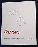Mobiles Stabiles Gouaches Drawings from Michigan Collections 0939896052 Book Cover