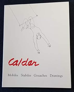 Mobiles Stabiles Gouaches Drawings from Michigan Collections