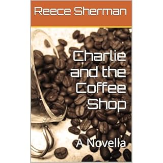 Charlie and the Coffee Shop Audiolibro Por Reece Sherman arte de portada