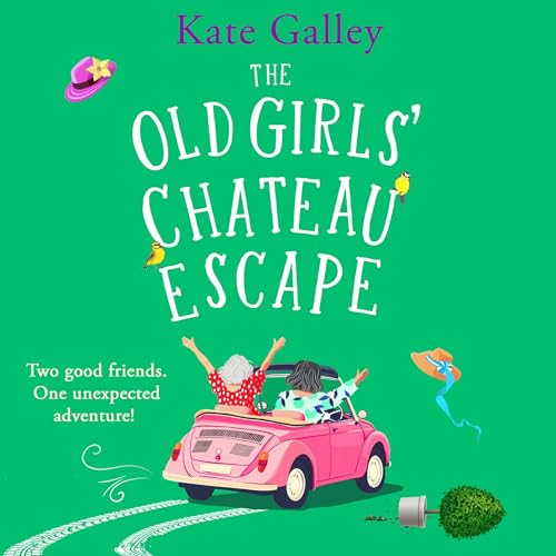 The Old Girls' Chateau Escape by Kate Galley episode artwork