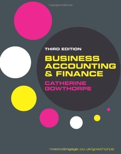 Business Accounting and Finance by Gowthorpe, Catherine 3rd (third) Revised Edition (2011)