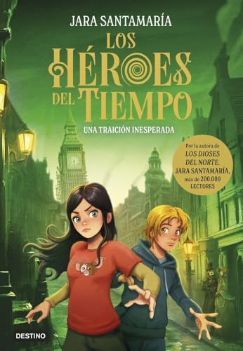 Portada de Los Héroes del Tiempo 2. Una traición inesperada