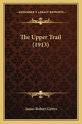 The Upper Trail (1913)
