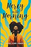 Mercy in the Morning