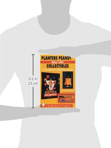 Planters Peanut™ Collectibles, Since 1961: A Handbook and Price Guide (A Schiffer Book for Collectors) image 2