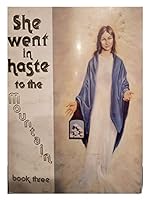 She Went In Haste To The Mountain Book Three B000V9W1J8 Book Cover