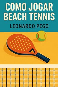 Paperback Beach Tennis: Esportes e Lazer (Portuguese Edition) [Portuguese] Book