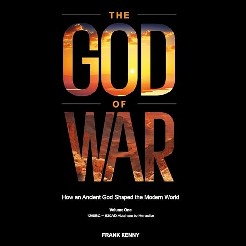 The God of War: How an Ancient God Shaped the Modern World by Frank Kenny episode artwork