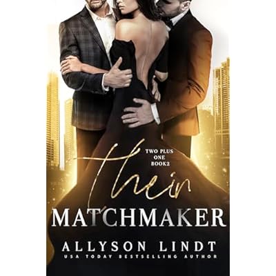 Their Matchmaker