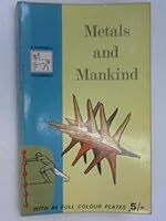 Metals and Mankind B000PMP1PM Book Cover