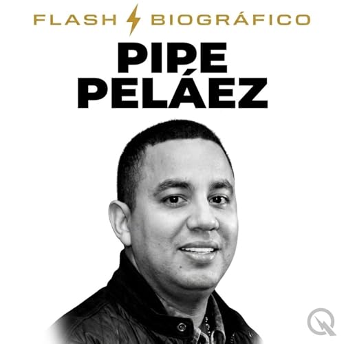 『Pipe Pel&aacute;ez: el gal&aacute;n que perdi&oacute; todo por amor』のカバーアート