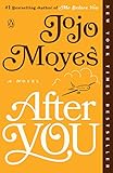 After You: A Novel (Me Before You Trilogy Book 2)