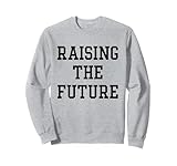 Raising The Future