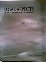 Legal Aspects of International Business: A Canadian Perspective 0132346346 Book Cover