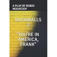 DUCKWALLS 2