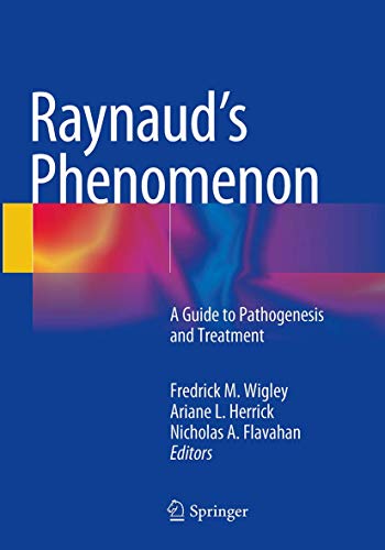 Raynauds Phenomenon: Pathogenesis and Treatment
