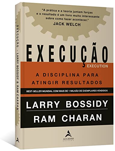 Execução: a Disciplina Para Atingir Resultados