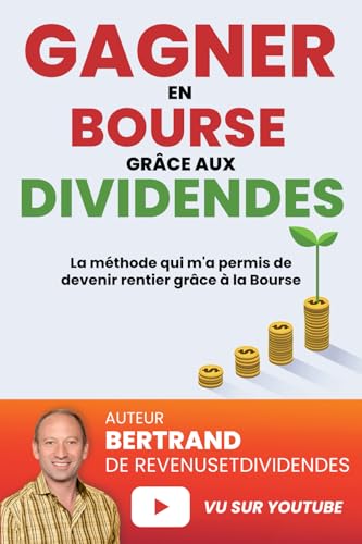 Gagner en Bourse Grâce aux Dividendes