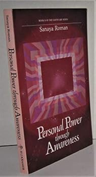 Paperback Personal Power Through Awareness: A Guidebook for Sensitive People [PERSONAL POWER THRU AWARENESS] Book