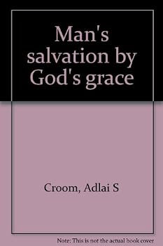 Unknown Binding Man's salvation by God's grace Book