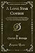 A Lone Star Cowboy (Classic Reprint)