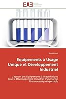 Equipements à usage unique et développement industriel 613159953X Book Cover