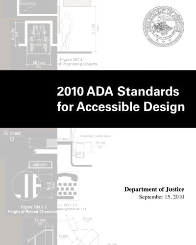 2010 ADA Standards for Accessible Design Paperback – February 10, 2011