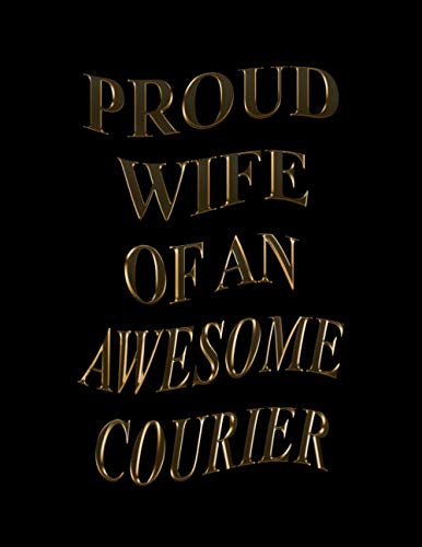 Proud Wife Of An Awesome courier: 2021-2022 Monthly Calendar Planner | Two Year Planner | 24 Months Calendar Schedule Agenda Logbook (Valentine's Day Gift for courier)