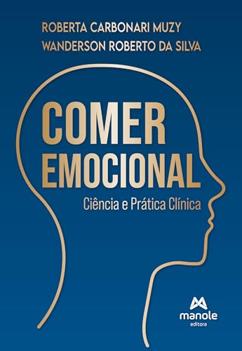 Comer emocional: ciência e prática clínica