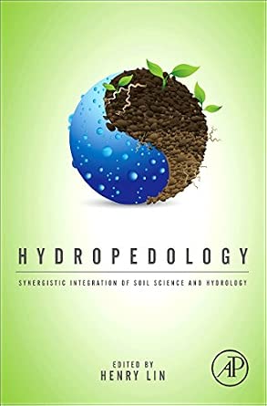 Hydropedology: Synergistic Integration of Soil Science and Hydrology book cover