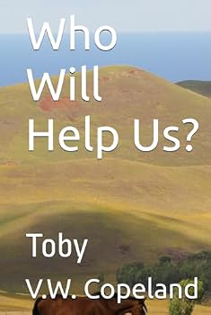 Hardcover Who Will Help Us?: Toby Book