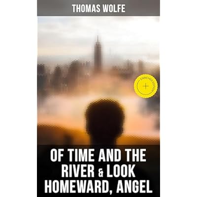 Of Time and the River & Look Homeward, Angel