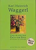 Und er sah das Grün der Erde: Geschichten zur Osterzeit - Karl H Waggerl