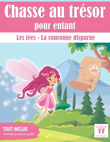 Chasse au Trésor Fées: La couronne disparue | tout compris | de 6 à 8 ans (Jeux d'anniversaire pourâ€¦ – Vignette