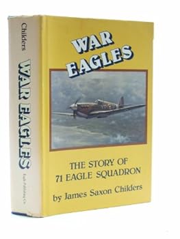 Hardcover War eagles: The story of the Eagle Squadron Book