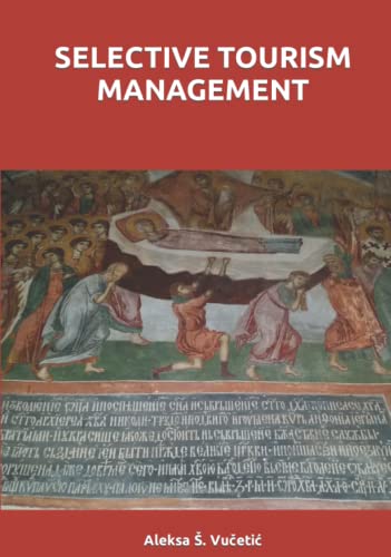 SELECTIVE TOURISM MANAGEMENT