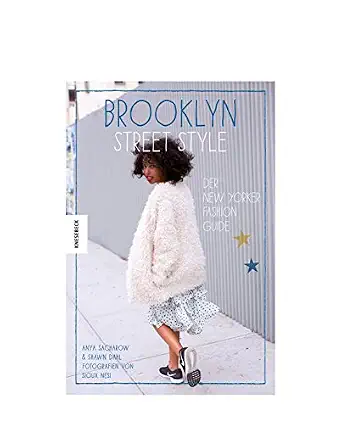 Brooklyn Street Style: The New Yorker Fashion Guide