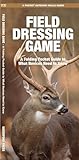 Field Dressing Game (Outdoor Recreation and Survival)