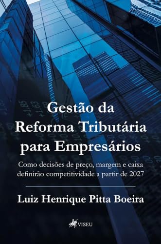 Gestão da Reforma Tributária para Empresários: Como decisões de p...