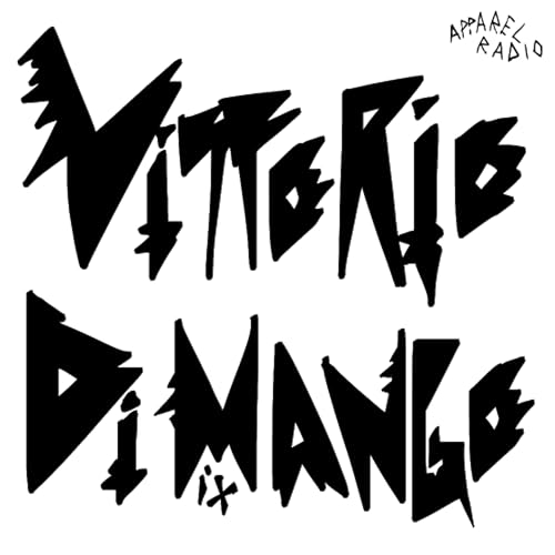 Radio Show #264: Vittorio Di Mango