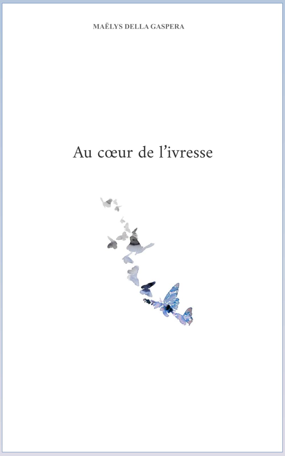 Au cœur de l'ivresse: À Simon